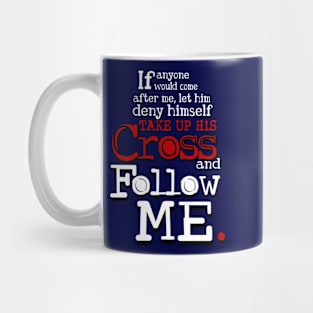 Follow me, Jesus Quote Mug